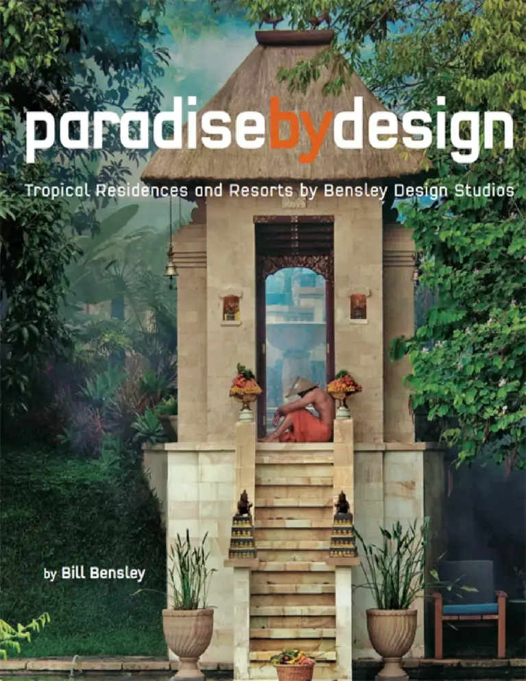 Paradise by Design: Tropical Residences and Resorts