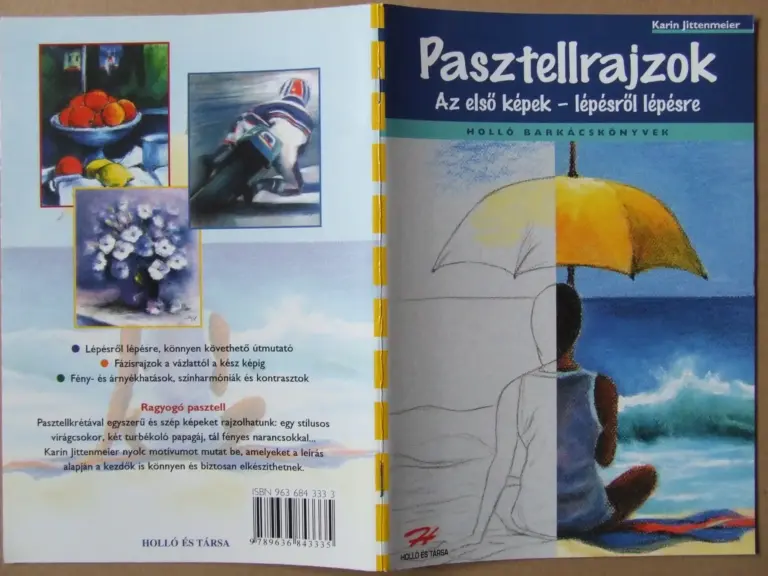 Pasztellrajzok: Az Első Képek – Lépésről Lépésre
