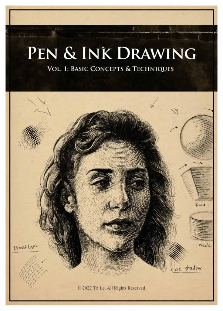 Pen & Ink Drawing Vol. 1: Basic Concepts & Techniques