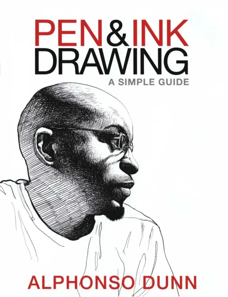 Pen and Ink Drawing: A Simple Guide