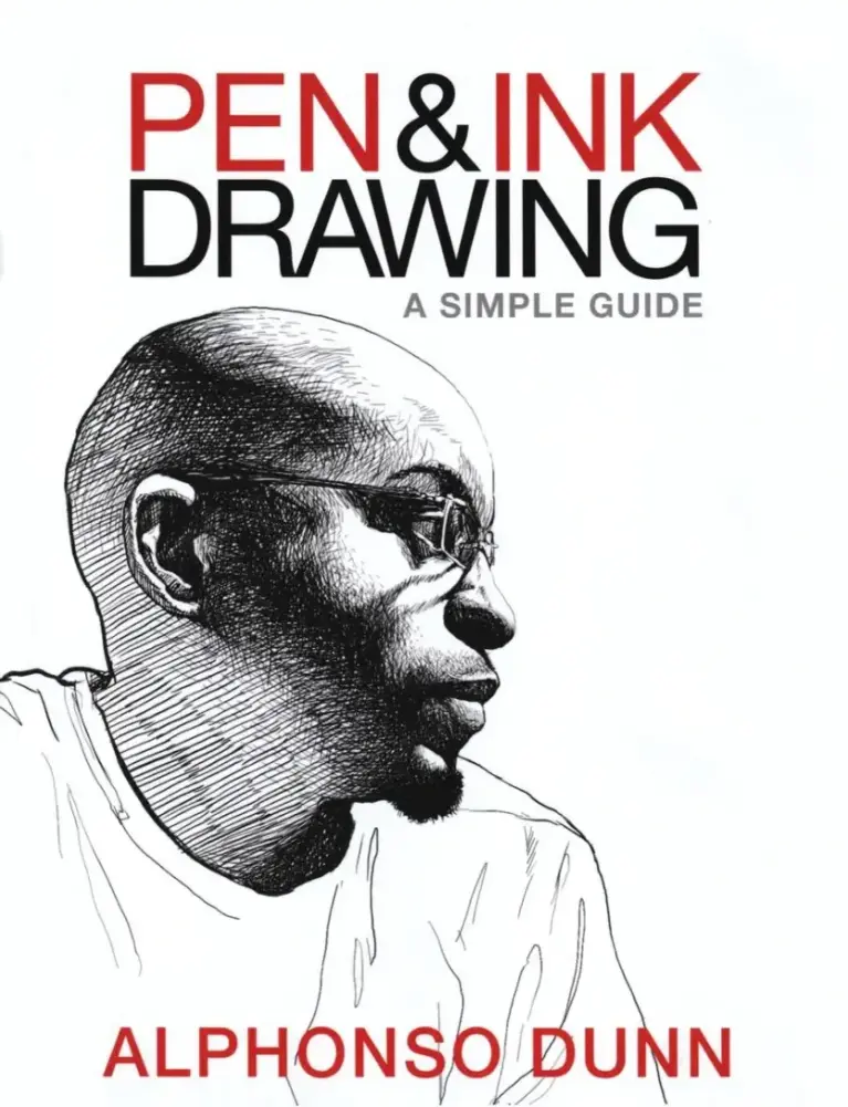 Pen and Ink Drawing: A Simple Guide