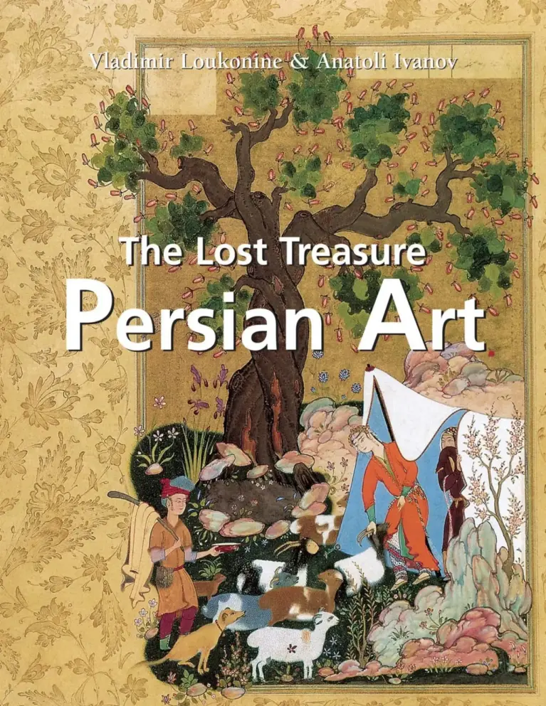Persian Art: The Lost Treasures