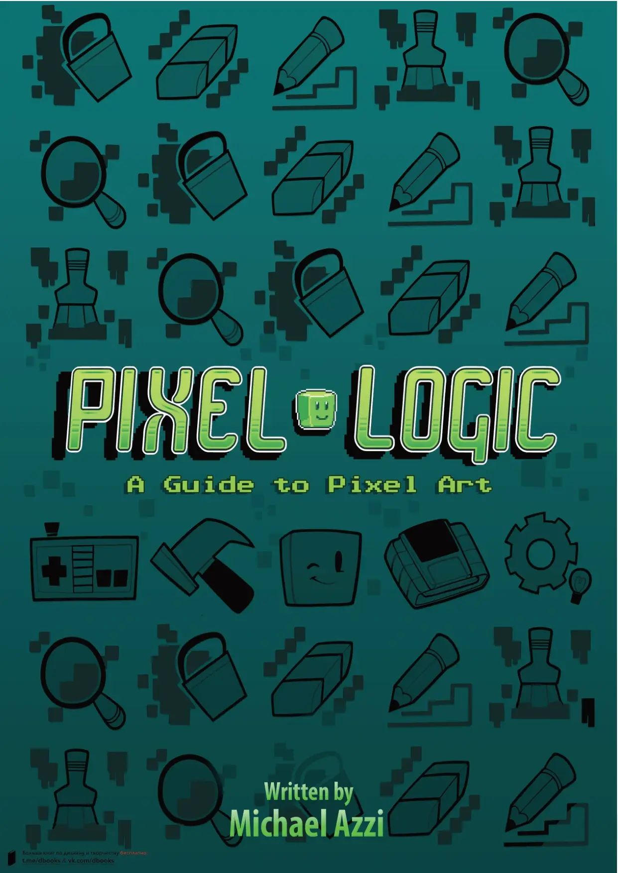pixel logic - a guide to pixel art pixel logic - a guide to pixel art