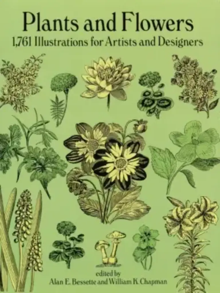 Plants and Flowers: 1,761 Illustrations for Artists and Designers