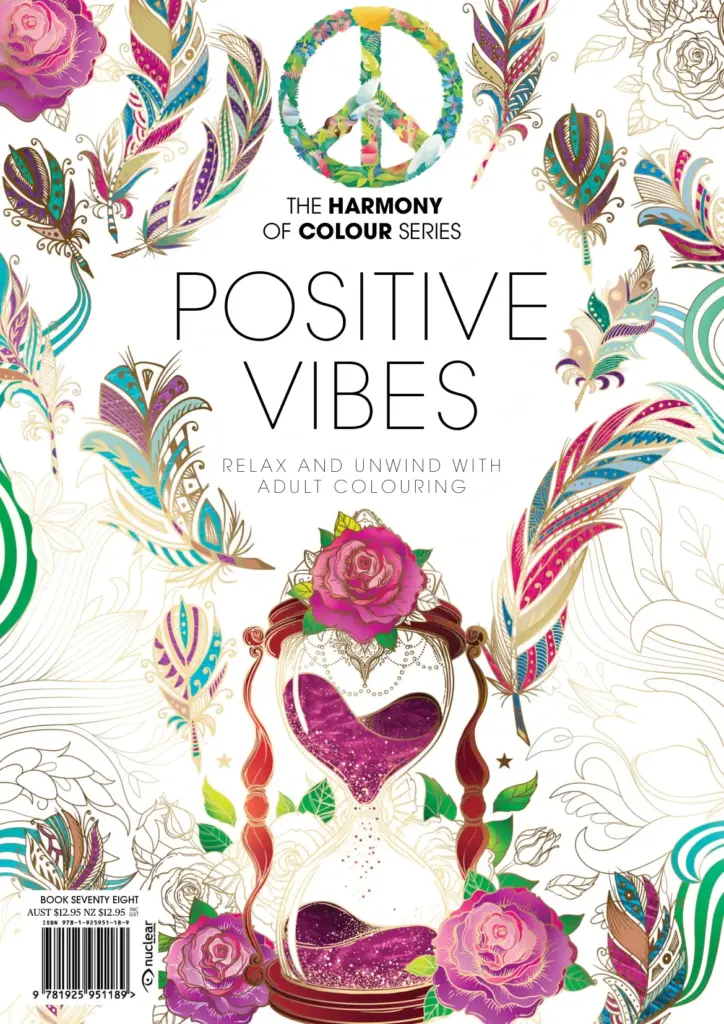 Positive Vibes: The Harmony of Colour Series Book 78