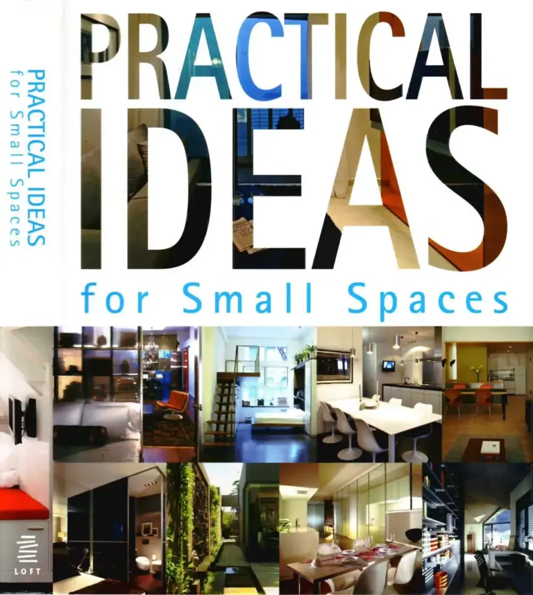 Practical Ideas for Small Spaces