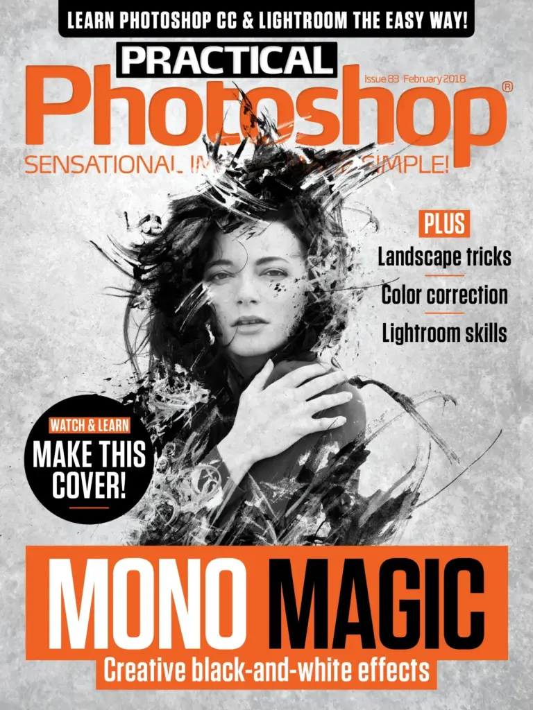 Practical Photoshop: Issue 83 – February 2018