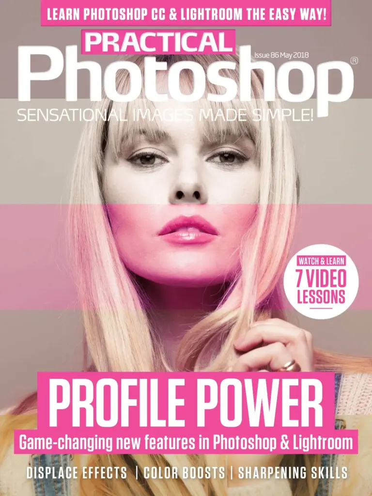 Practical Photoshop – Issue 86, May 2018
