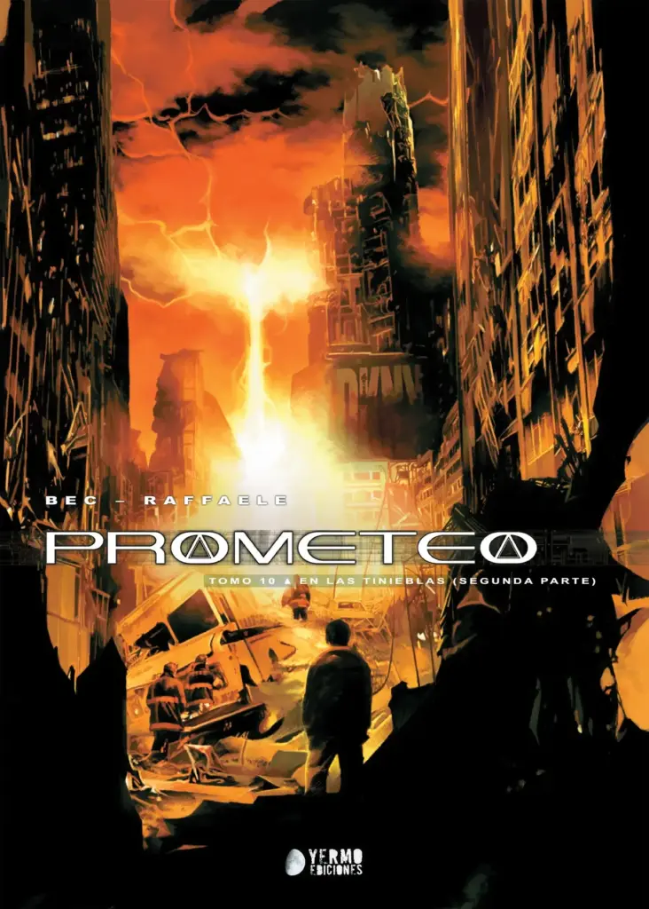 Prometeo #10 – En Las Tinieblas II