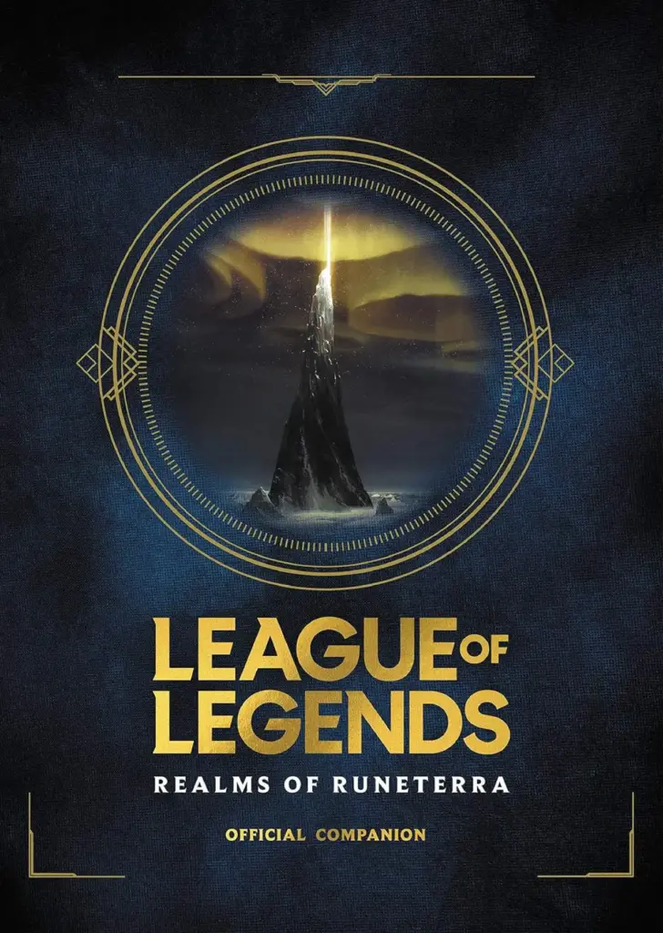 Realms of Runeterra: The Official Companion