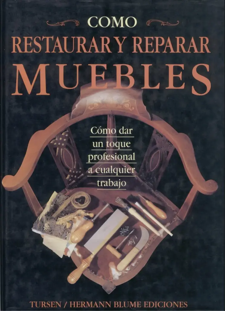 Restaurar y Reparar Muebles