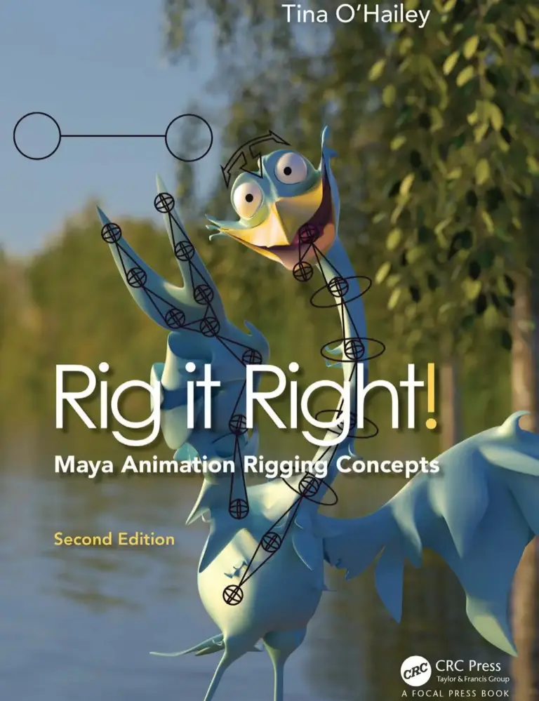 Rig It Right!: Maya Animation Rigging Concepts, Second Edition