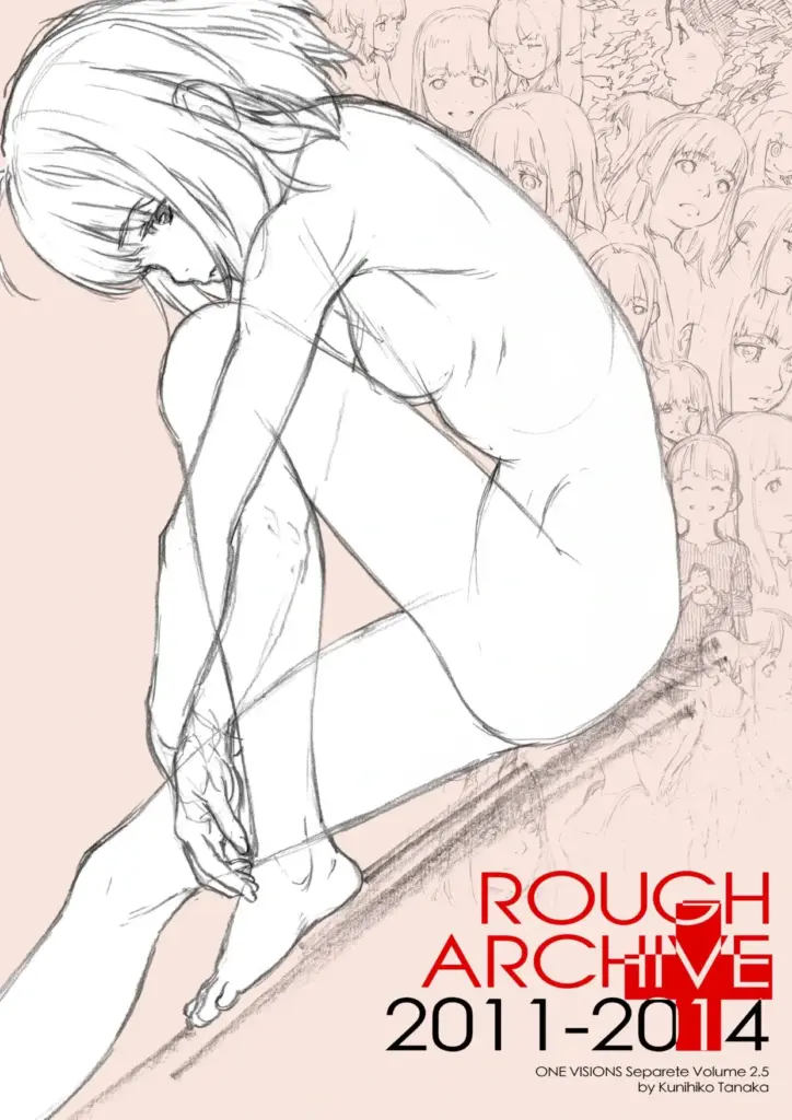 Rough Archive 2011-2014+: One Visions Separete Volume 2.5