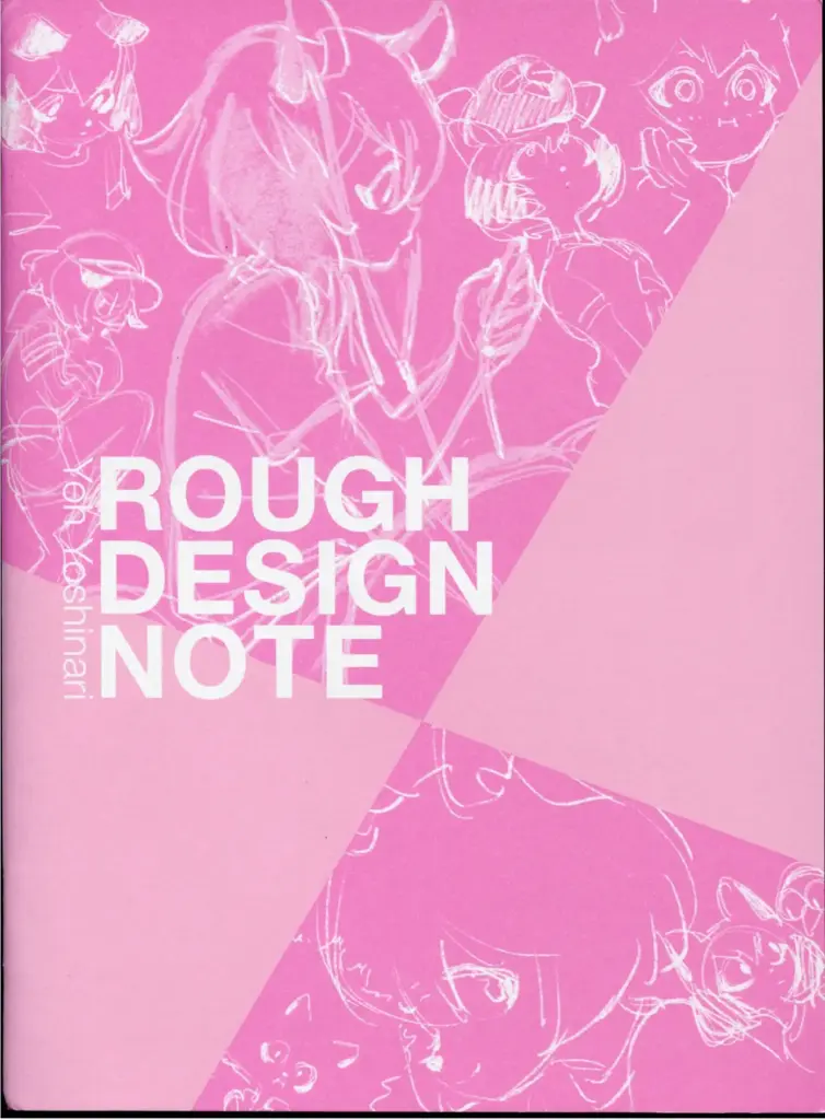 Rough Design Note – Volume 1