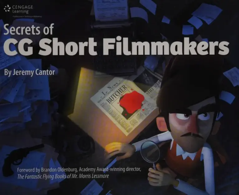 Secrets of CG Short Filmmakers