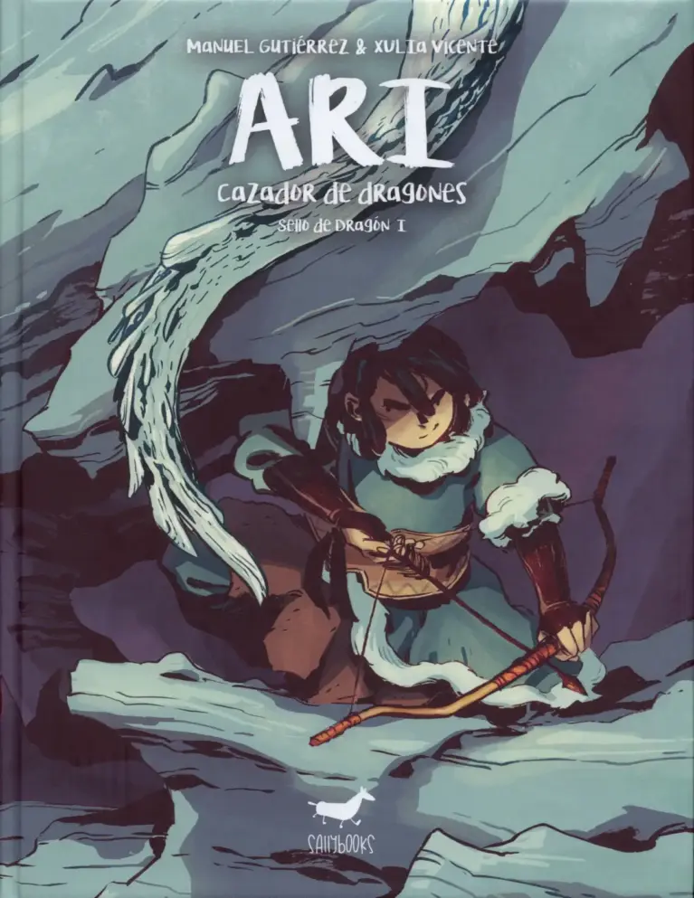 Sello de Dragón. Tomo 01: Ari, Cazador de Dragones