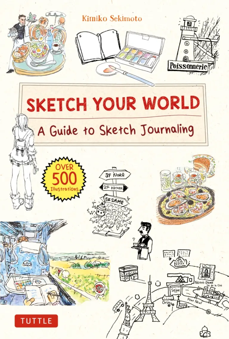 Sketch Your World: A Guide to Sketch Journaling