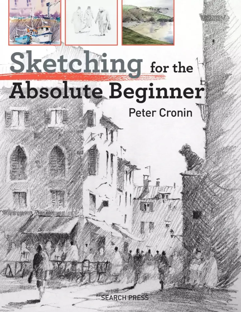 Sketching for the Absolute Beginner