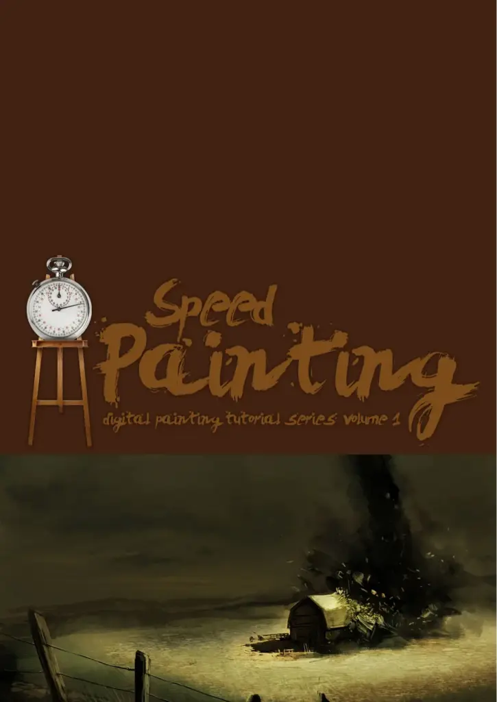 Speed Painting: Digital Painting Tutorial Series, Volume 1