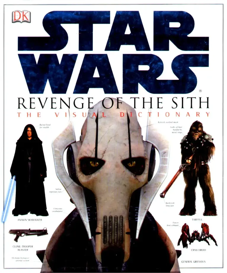 Star Wars Revenge of the Sith: The Visual Dictionary
