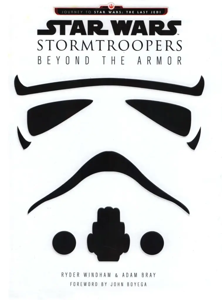 Star Wars: Stormtroopers Beyond the Armor