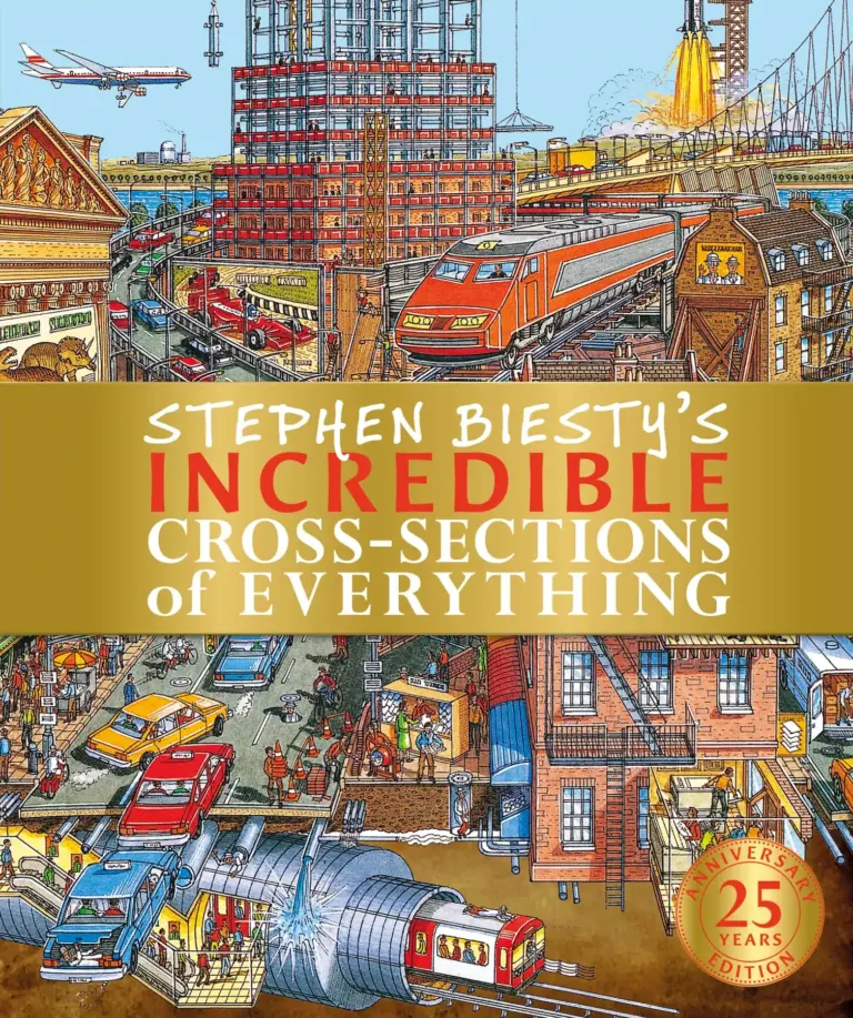 Stephen Biesty’s Incredible Cross-Sections of Everything