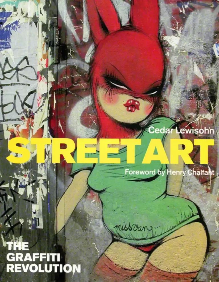 Street Art: The Graffiti Revolution