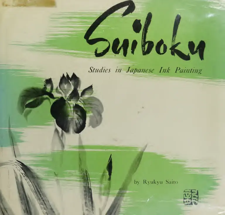 Suiboku: Studies in Japanese Ink Painting