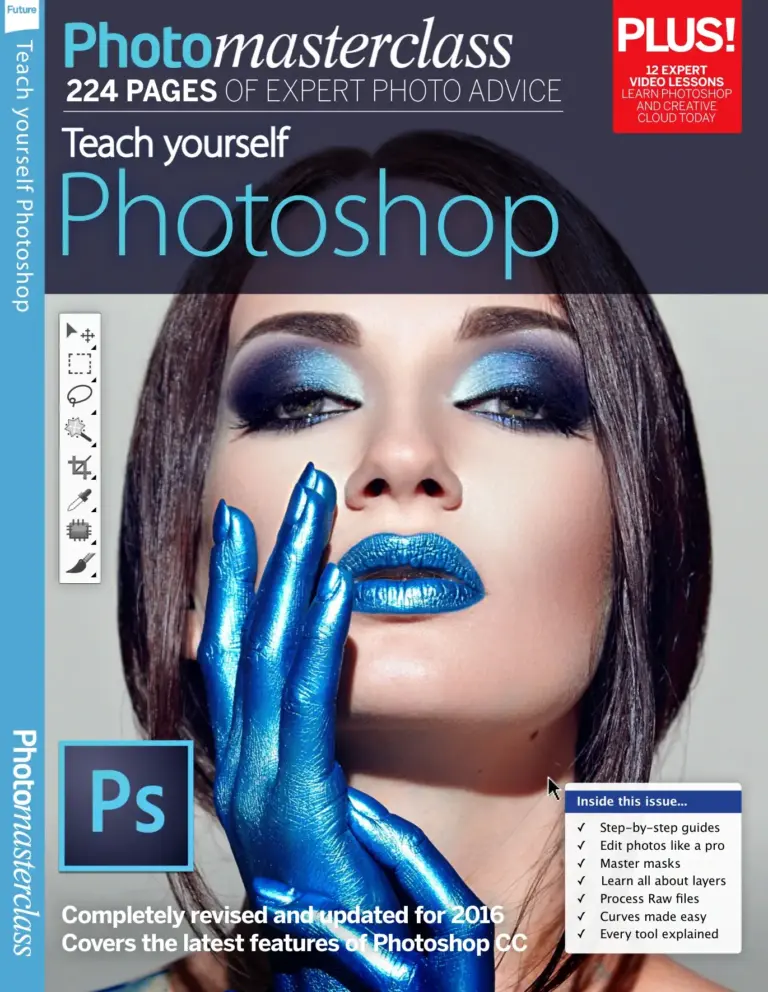 Teach Yourself Photoshop: 224 Pages of Expert Photo Advice