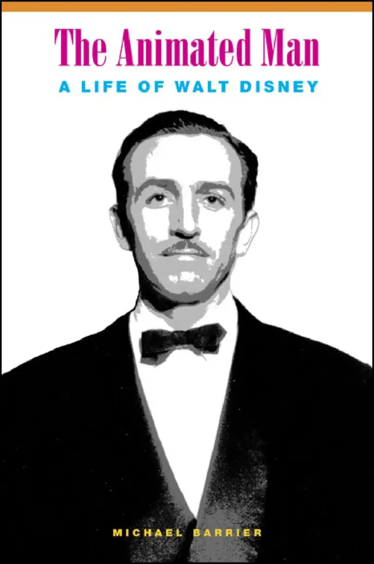 The Animated Man: A Life of Walt Disney