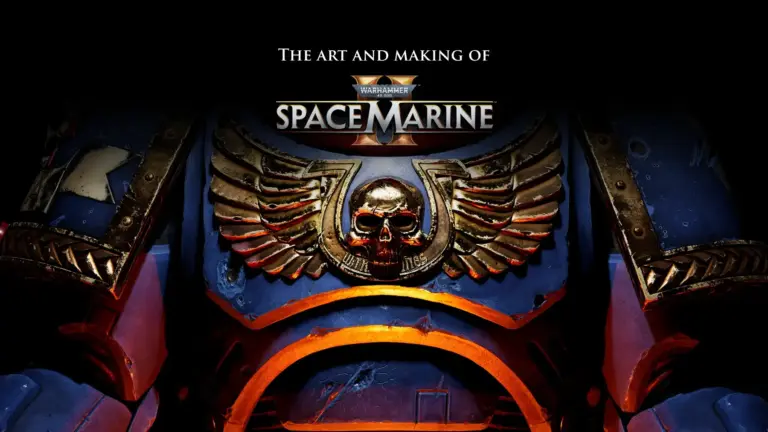 The Art and Making of Warhammer Space Marine