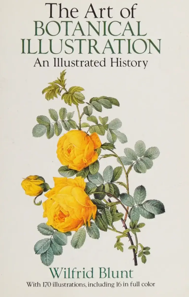 The Art of Botanical Illustration: An Illustrated History