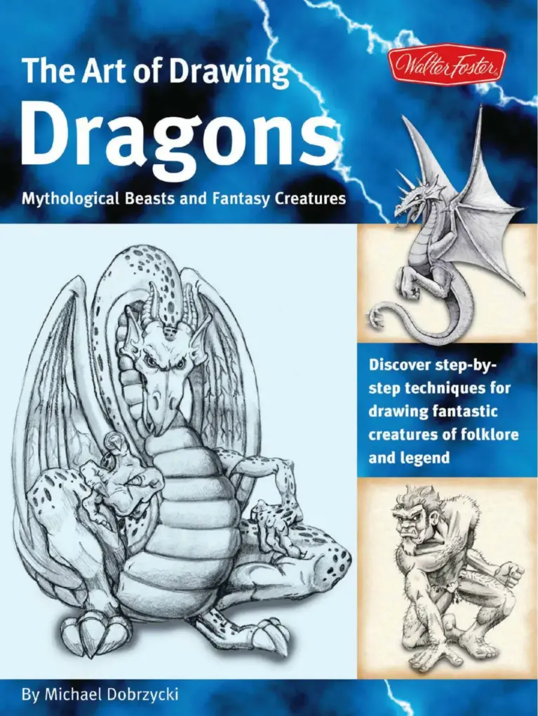 The Art of Drawing Mythological Beasts and Fantasy Creatures