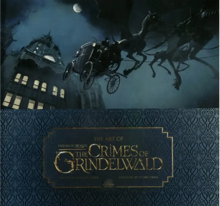 The Art of Fantastic Beasts: The Crimes of Grindelwald