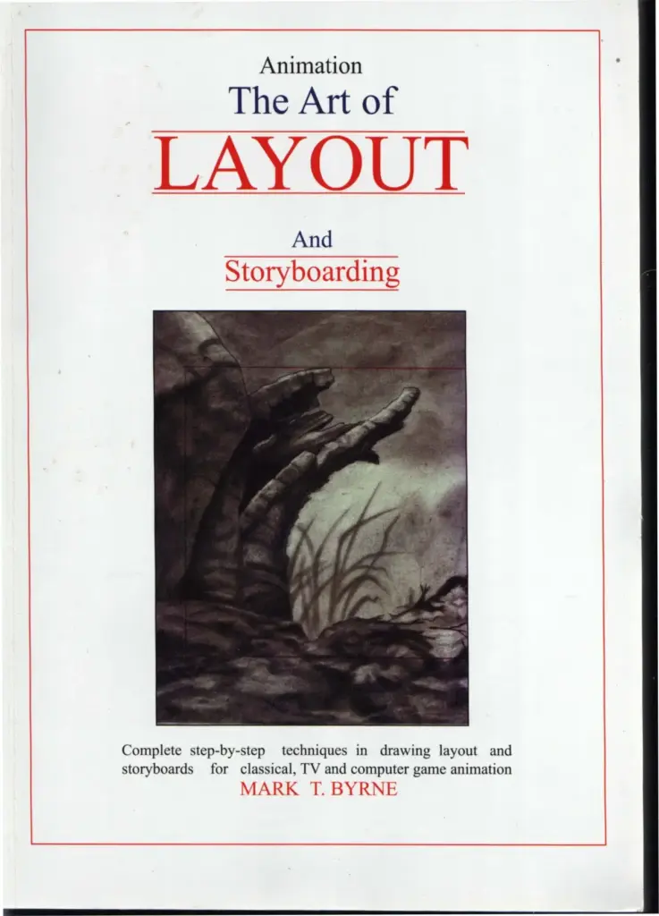 The Art of Layout and Storyboarding