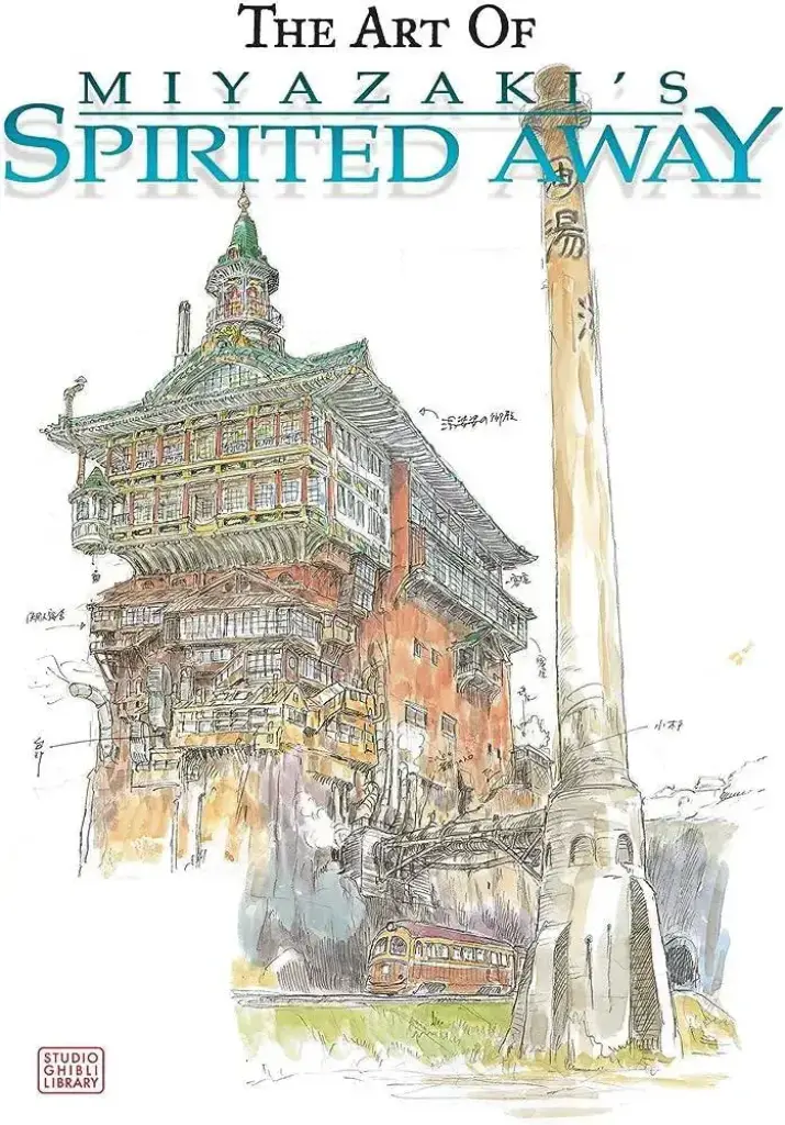 The Art of Miyazaki’s Spirited Away