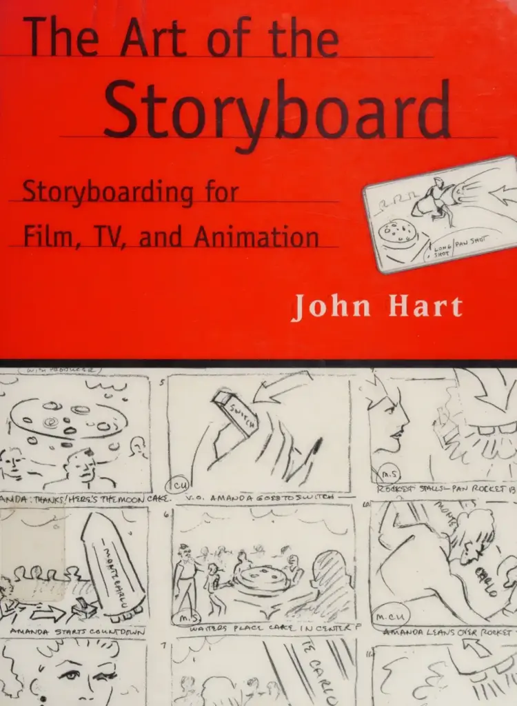 The Art of the Storyboard: Storyboarding for Film, TV, and Animation