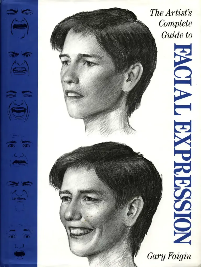 The Artist’s Complete Guide to Facial Expression
