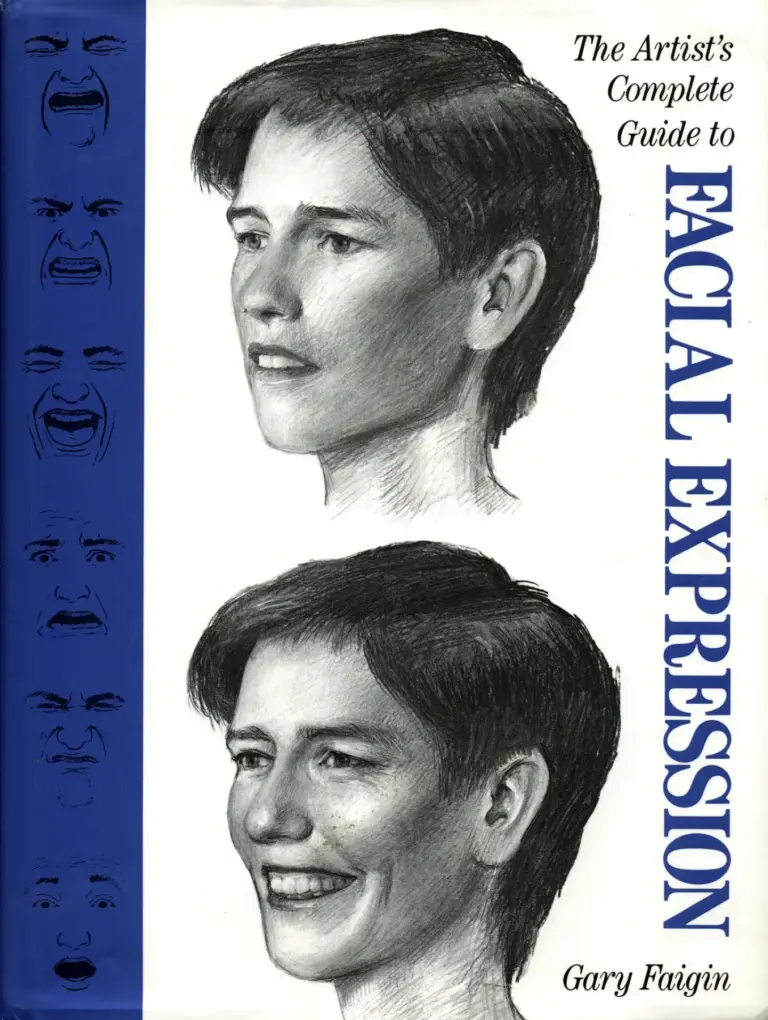 The Artist’s Complete Guide to Facial Expression