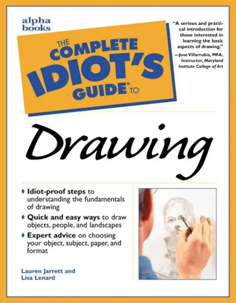 The Complete Idiot’s Guide to Drawing