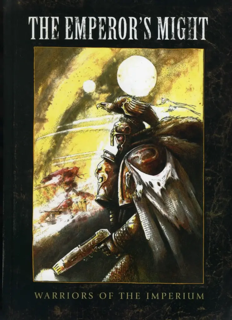 The Emperor’s Might: Warriors of the Imperium