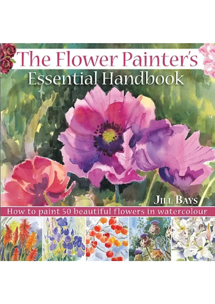 The Flower Painter’s Essential Handbook
