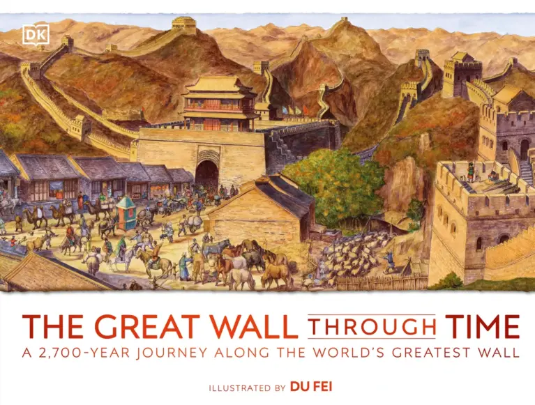 The Great Wall Through Time: A 2,700-Year Journey Along the World’s Greatest Wall