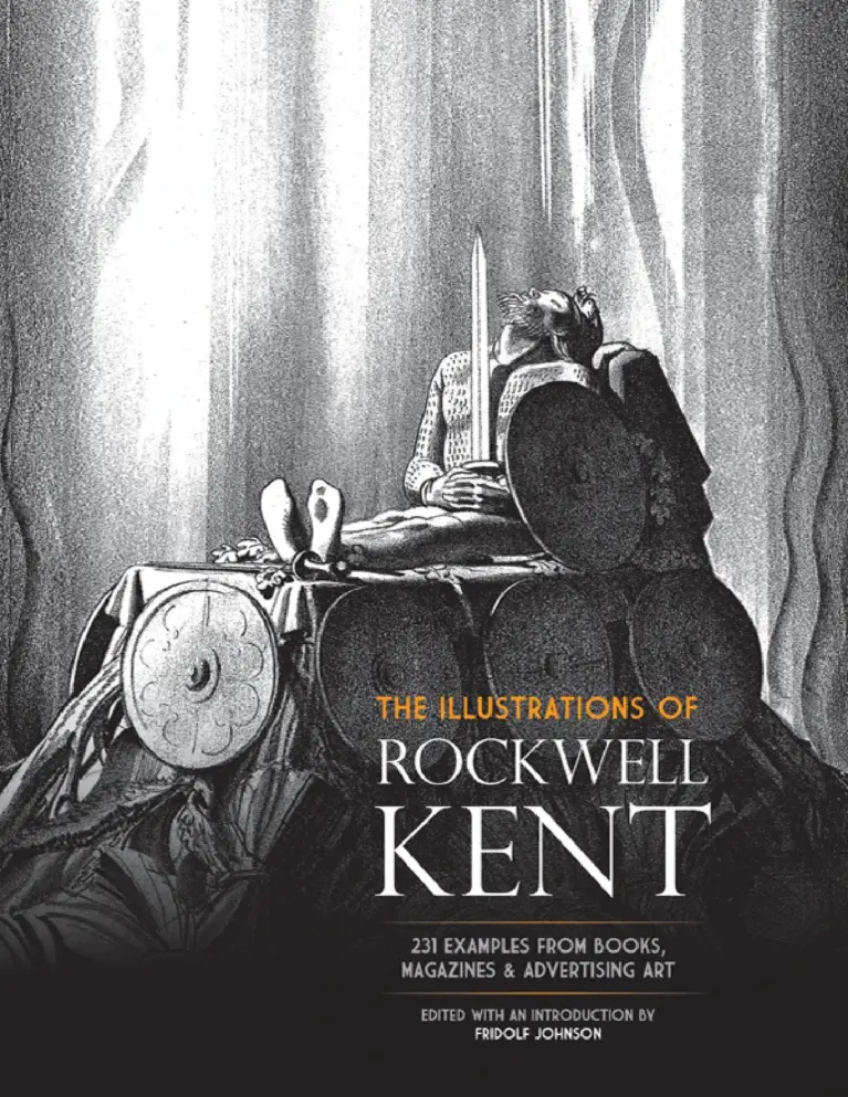 The Illustrations of Rockwell Kent: 231 Examples from Books, Magazines and Advertising Art
