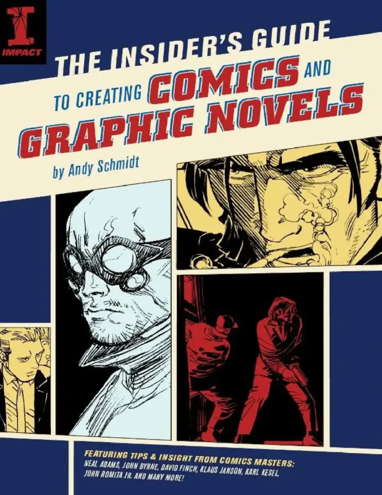 The Insider’s Guide to Creating Comics and Graphic Novels