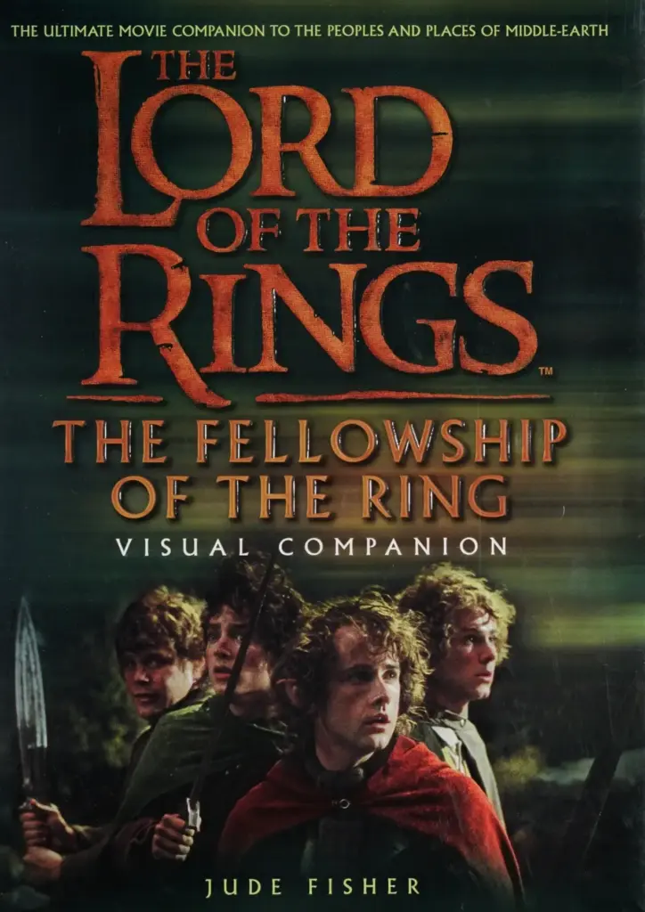 The Lord of the Rings: The Fellowship of the Ring Visual Companion