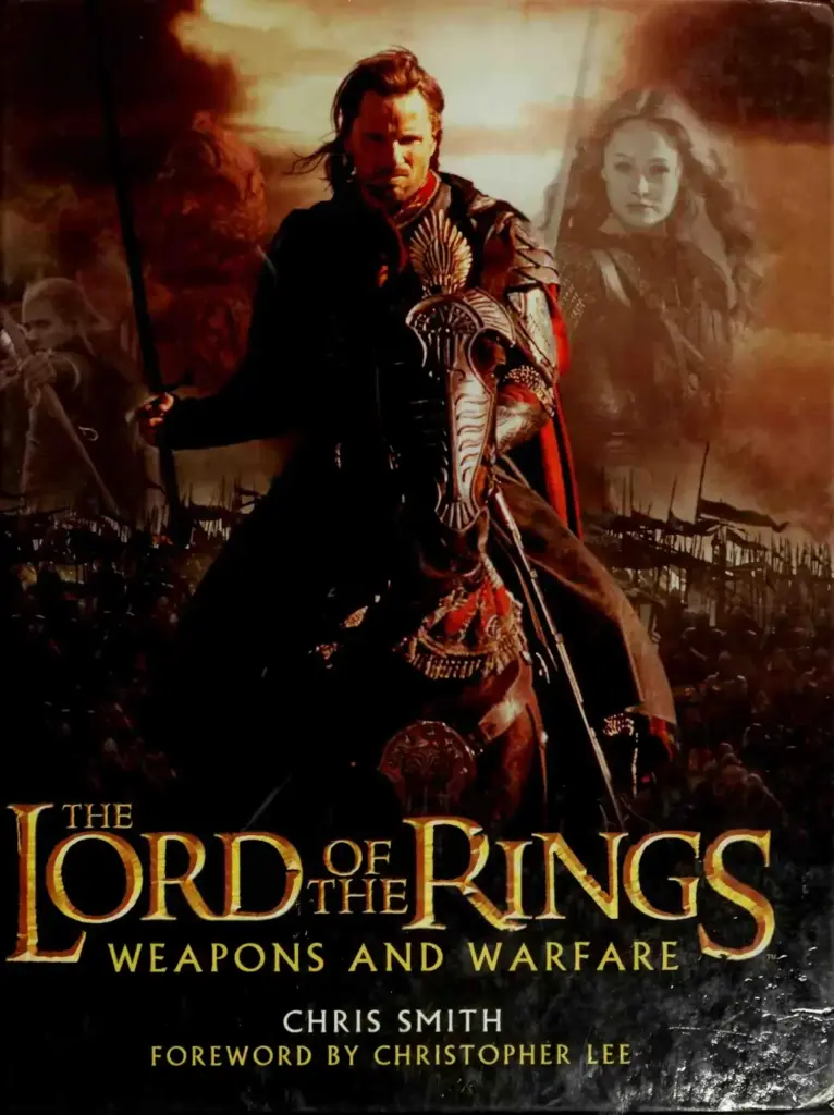 The Lord of the Rings: Weapons and Warfare