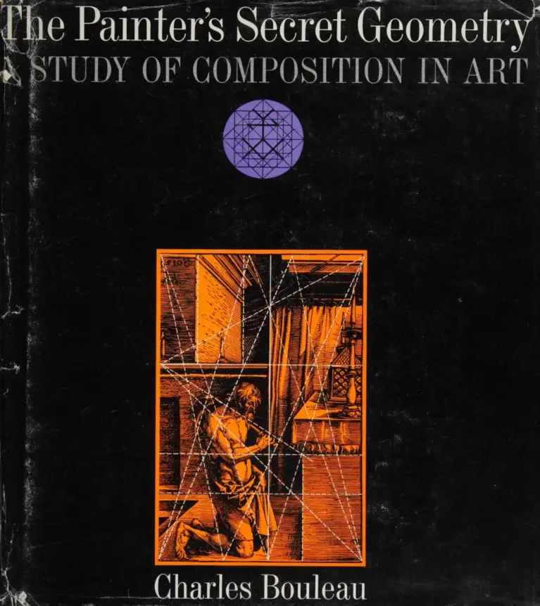 The Painter’s Secret Geometry: A Study of Composition in Art