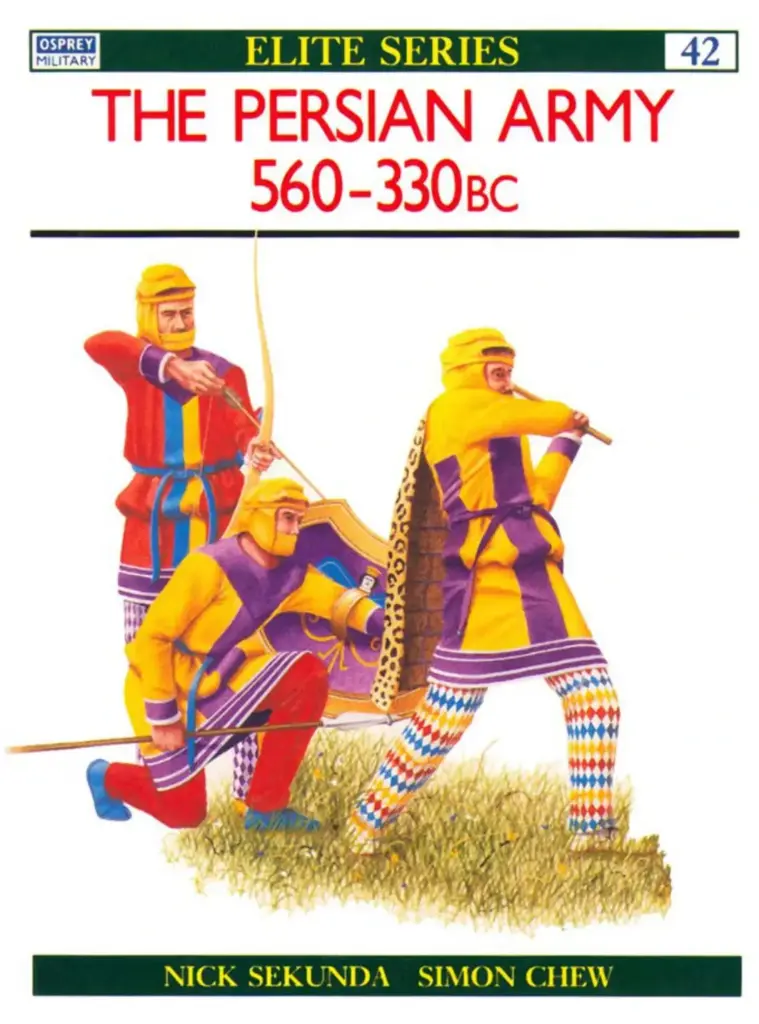 The Persian Army 560-330 BC