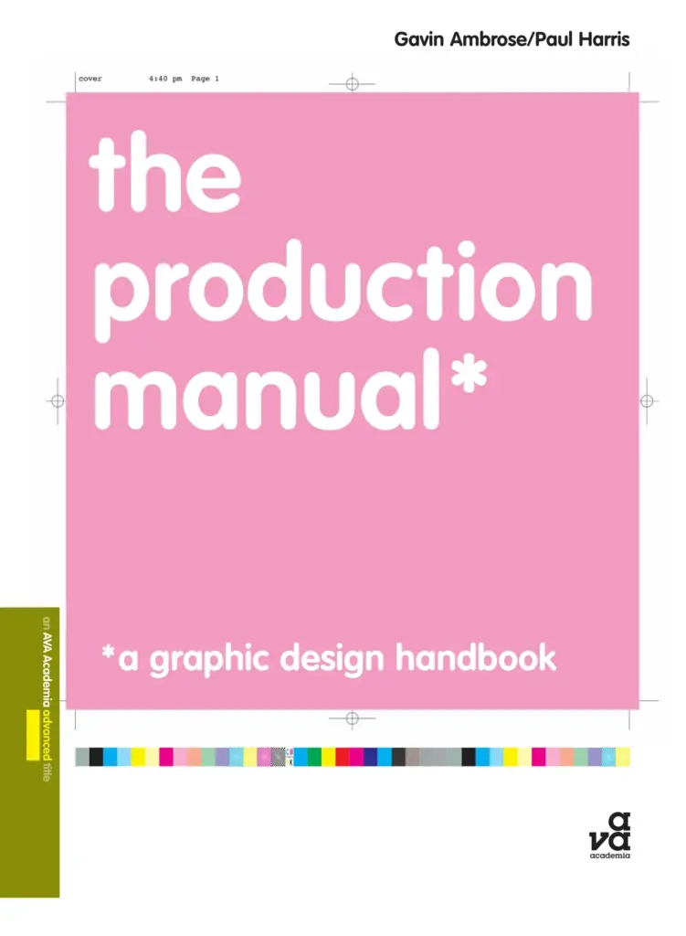 The Production Manual: A Graphic Design Handbook